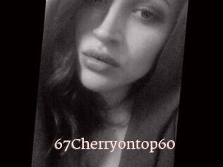 67Cherryontop60