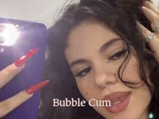 Bubble_Cum