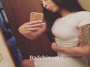 Badchinagirl