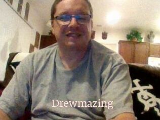 Drewmazing