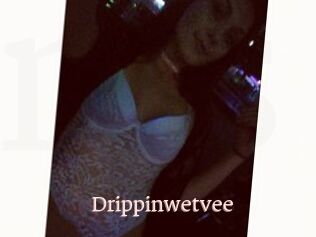 Drippinwetvee