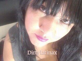 Dirtylatinax