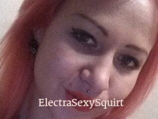 ElectraSexySquirt