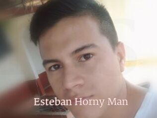 Esteban_Horny_Man