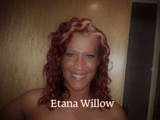 Etana_Willow