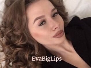 EvaBigLips