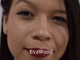 EvaWood