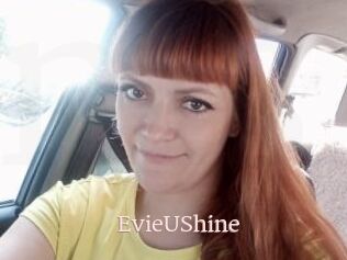 EvieUShine