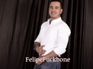 FelipeFuckbone