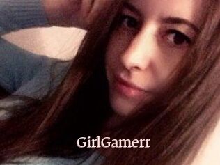 GirlGamerr