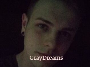 GrayDreams