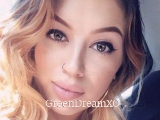 GreenDreamXO