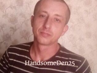 Handsome_Den25