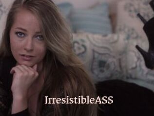 IrresistibleASS