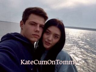 KateCumOnTommy