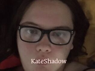 KateShadow