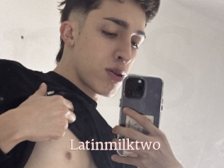 Latinmilktwo