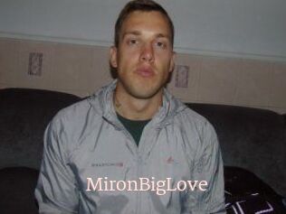 MironBigLove