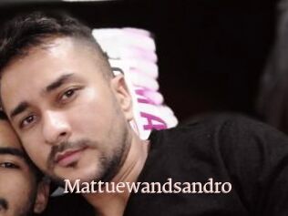 mattuewandsandro Mon Sexe