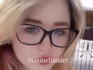 Maxinehamlet