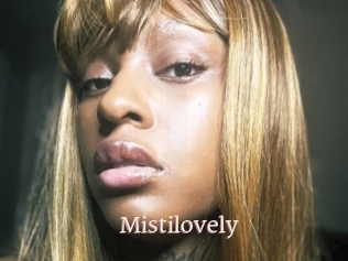 Mistilovely