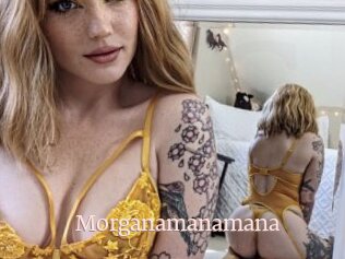 Morganamanamana