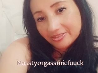 Nasstyorgassmicfuuck