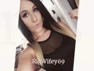 RigWifey69