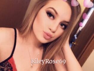 RileyRose69