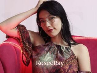 RoseeRay