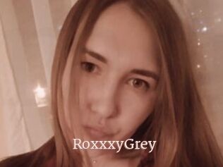 RoxxxyGrey