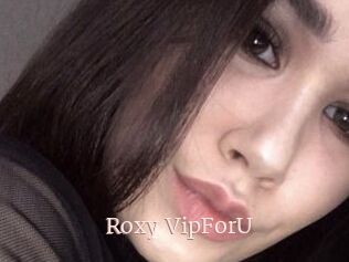 Roxy_VipForU