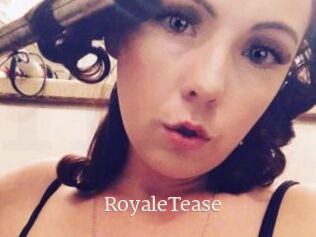 RoyaleTease