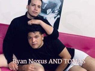 Ryan_Noxus_AND_TOMAS