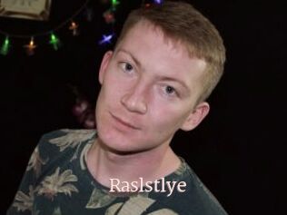 Raslstlye