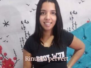 Rinuska_pervert