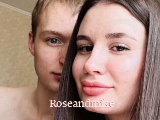 Roseandmike