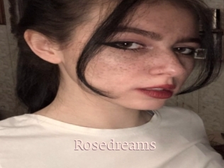 Rosedreams