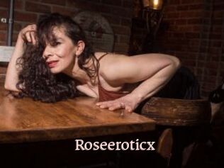 Roseeroticx