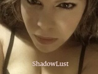 ShadowLust