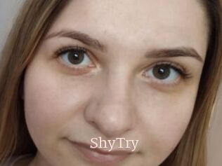 ShyTry