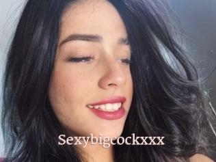 Sexybigcockxxx