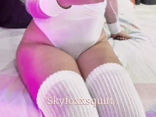 Skyfoxxsquirt