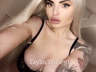 TaylorTease91