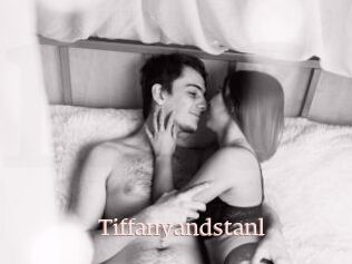 Tiffanyandstanl