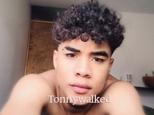 Tonnywalked