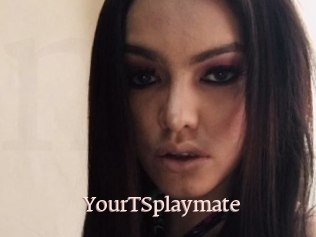 YourTSplaymate